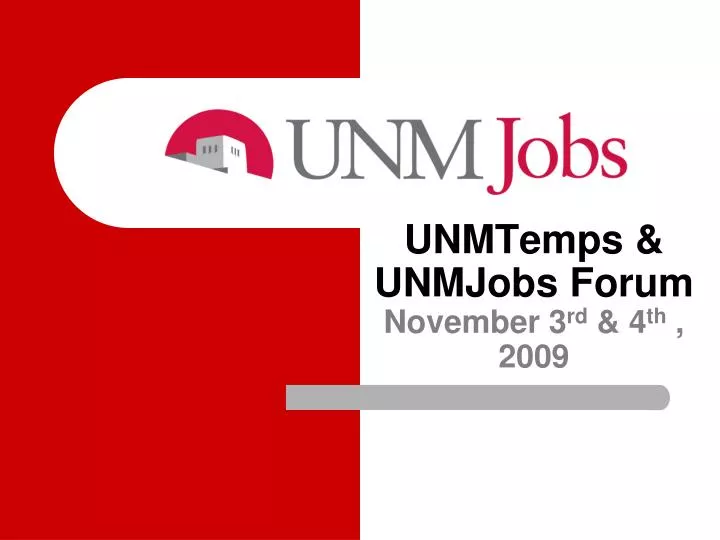 unmtemps unmjobs forum november 3 rd 4 th 2009