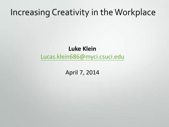 increasing creativity in the workplace