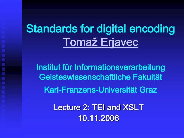 lecture 2 tei and xslt 10 11 2006