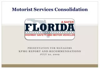 Motorist Services Consolidation