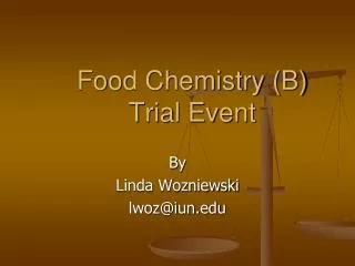 Food Chemistry (B) Trial Event