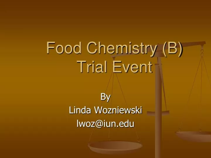 food chemistry b trial event