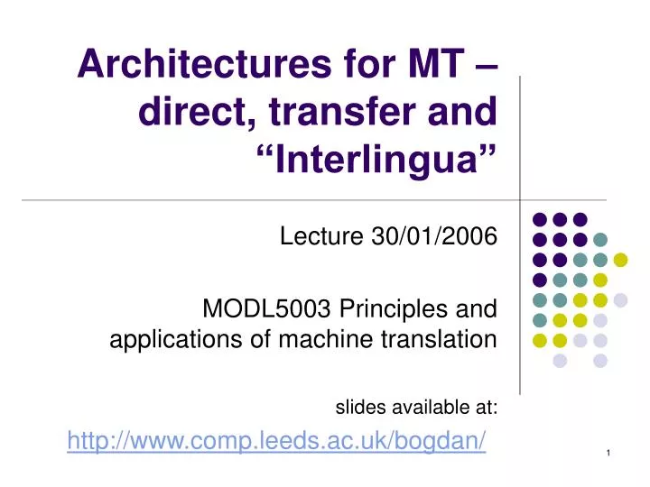 architectures for mt direct transfer and interlingua