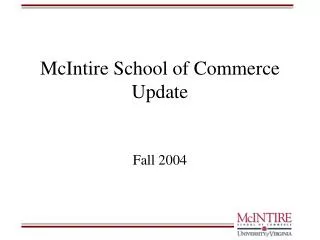 McIntire School of Commerce Update