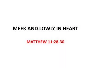 MEEK AND LOWLY IN HEART