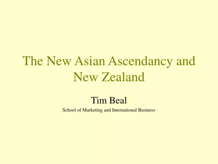 the new asian ascendancy and new zealand