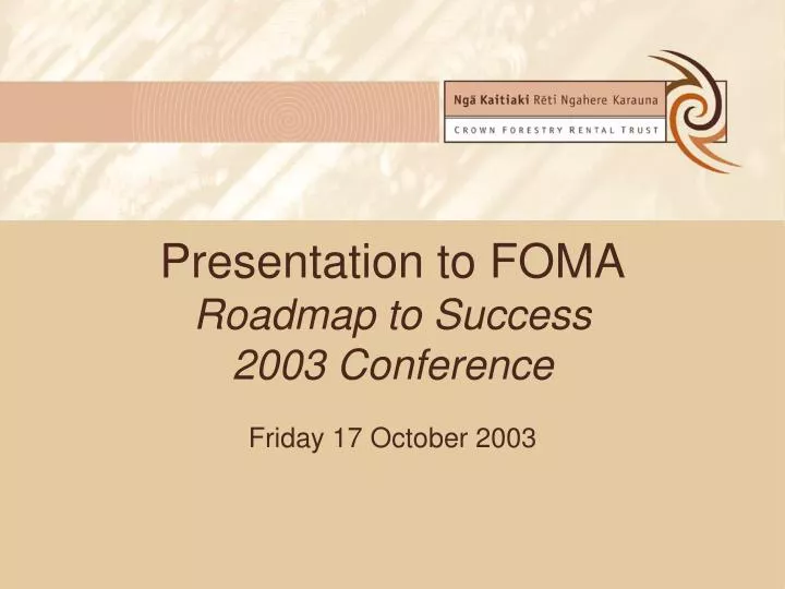 presentation to foma roadmap to success 2003 conference