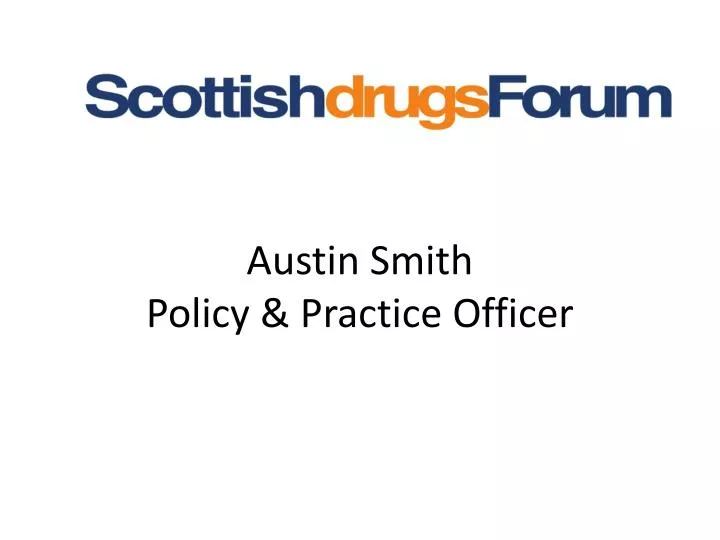 austin smith policy practice officer