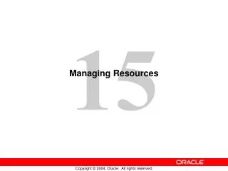 Managing Resources