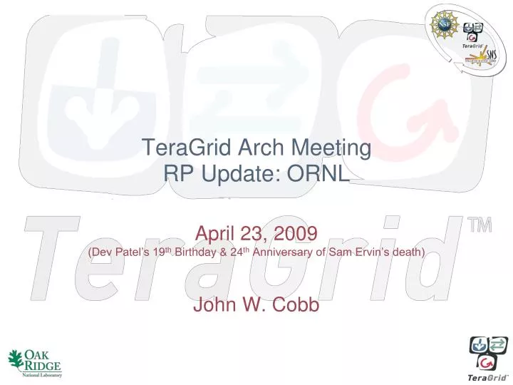 teragrid arch meeting rp update ornl