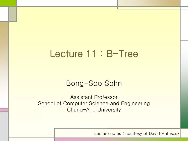 lecture 11 b tree