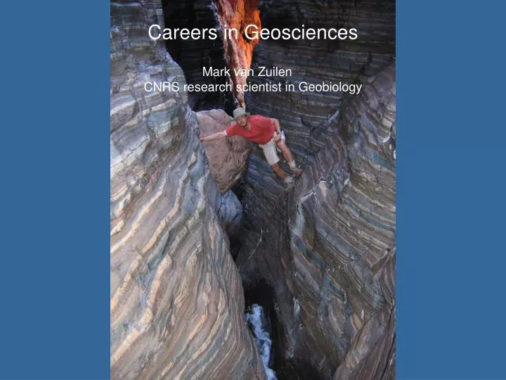 careers in geosciences mark van zuilen cnrs research scientist in geobiology