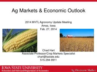 Ag Markets &amp; Economic Outlook