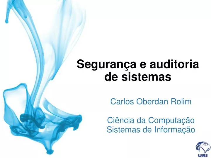 seguran a e auditoria de sistemas