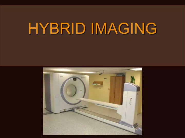 hybrid imaging