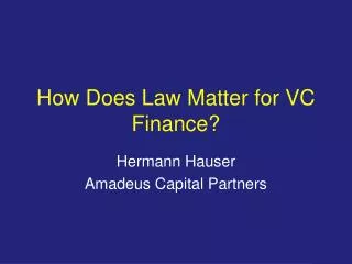 How Does Law Matter for VC Finance?