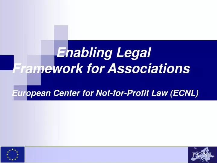 enabling legal framework for associations european center for not for profit law ecnl