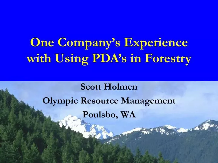 one company s experience with using pda s in forestry