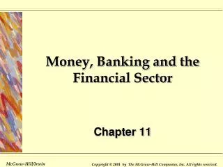 Money, Banking and the Financial Sector