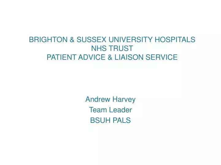 brighton sussex university hospitals nhs trust patient advice liaison service