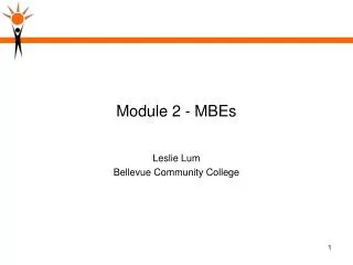Module 2 - MBEs