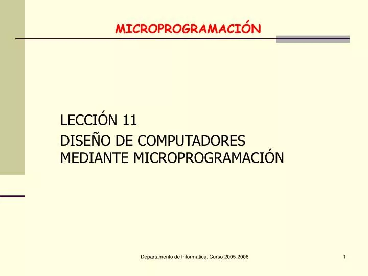 lecci n 11 dise o de computadores mediante microprogramaci n