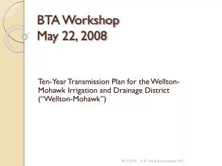 BTA Workshop May 22, 2008