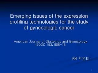 Emerging issues of the expression profiling technologies for the study of gynecologic cancer