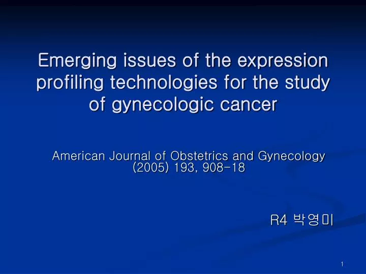 emerging issues of the expression profiling technologies for the study of gynecologic cancer