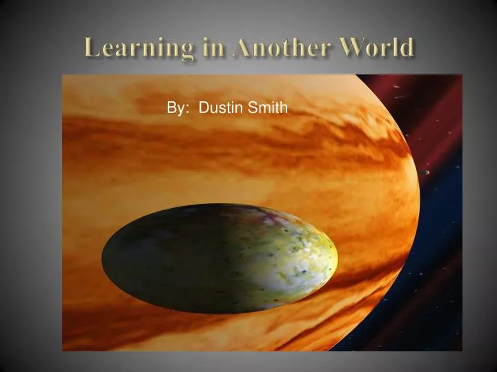 learning in another world