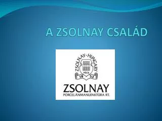 a zsolnay csal d