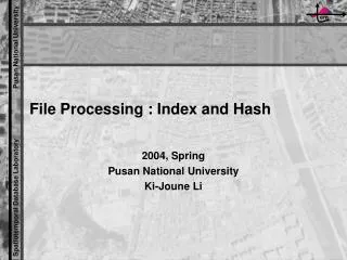 File Processing : Index and Hash
