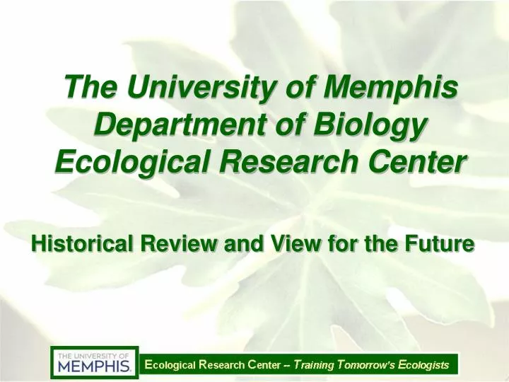 the university of memphis department of biology ecological research center