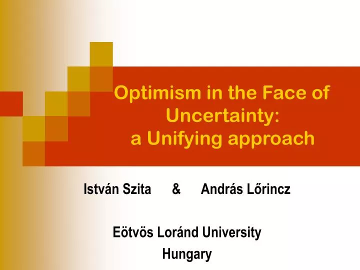 optimism in the face of uncertainty a unifying approach