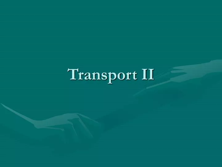 transport ii