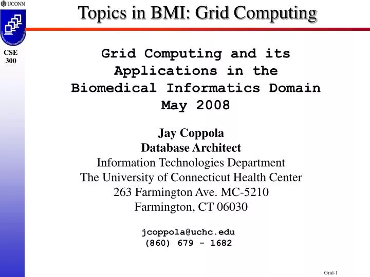 topics in bmi grid computing