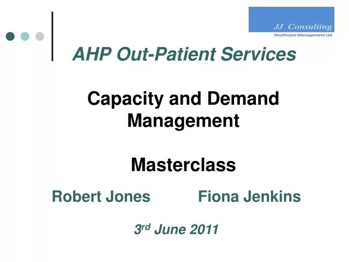 ahp out patient services capacity and demand management masterclass