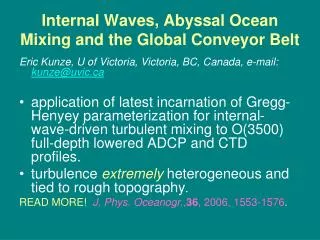 Internal Waves, Abyssal Ocean Mixing and the Global Conveyor Belt