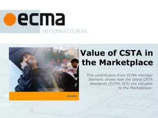 Value of CSTA in the Marketplace
