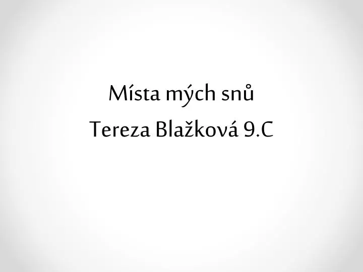 m sta m ch sn tereza bla kov 9 c