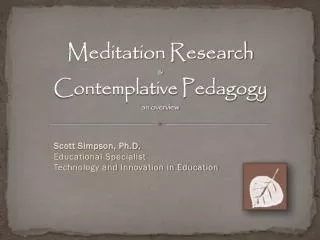 Meditation Research &amp; Contemplative Pedagogy an overview
