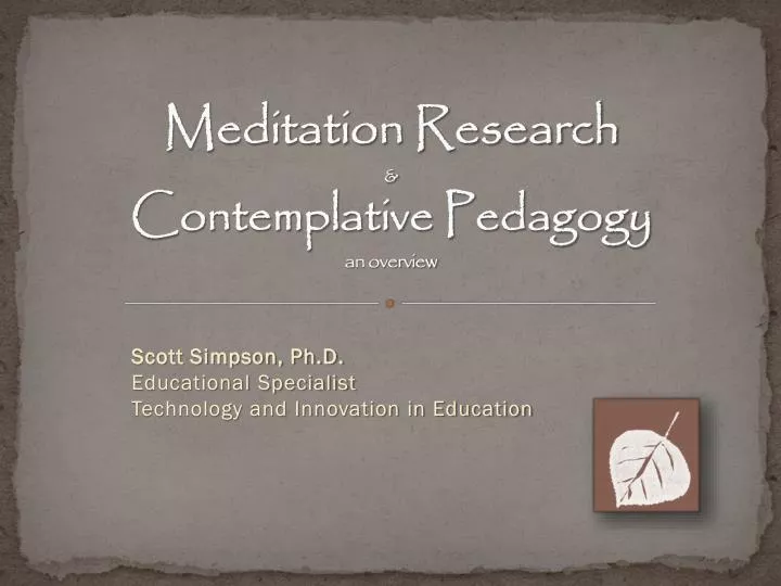 meditation research contemplative pedagogy an overview