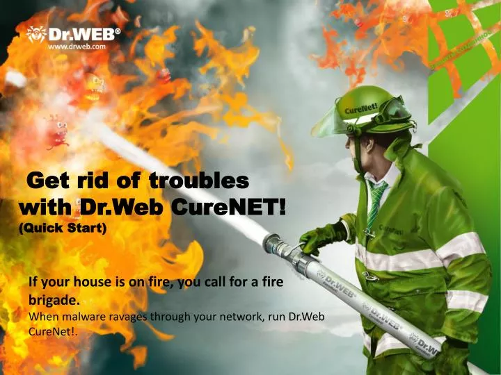 get rid of troubles with dr web curenet quick start