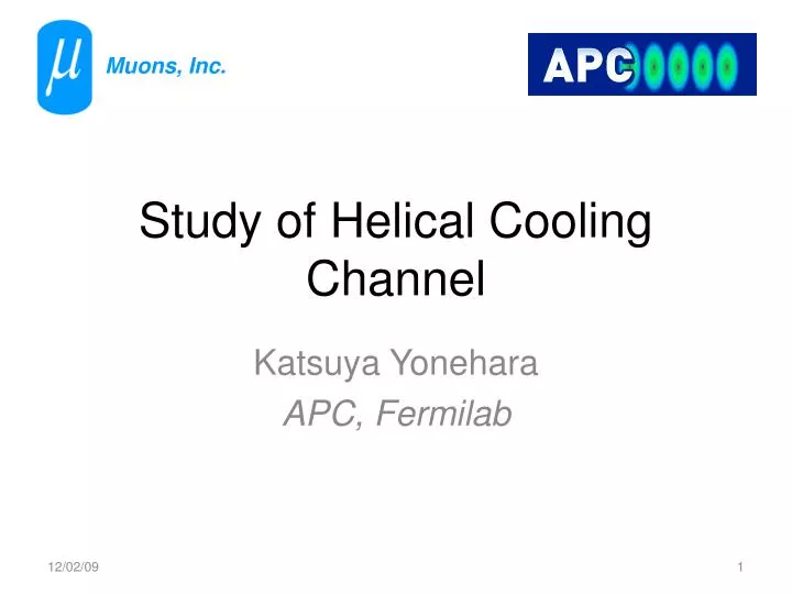 study of helical cooling channel