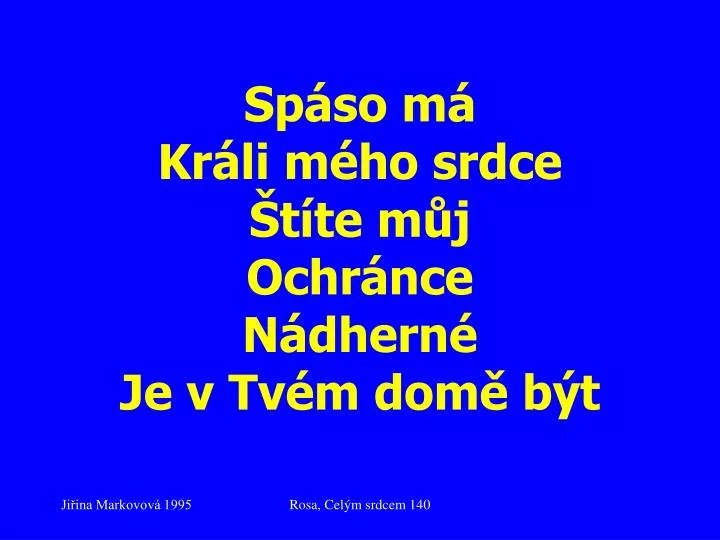 sp so m kr li m ho srdce t te m j ochr nce n dhern je v tv m dom b t