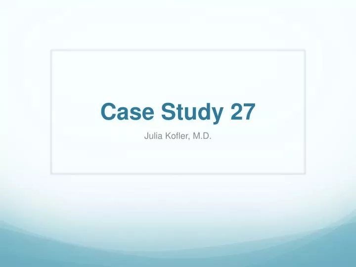 case study 27