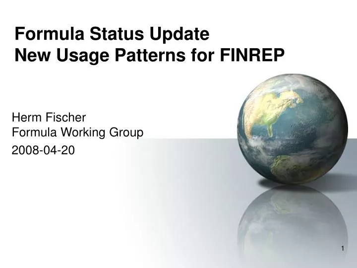 formula status update new usage patterns for finrep