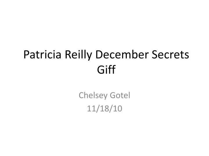 patricia reilly december secrets giff