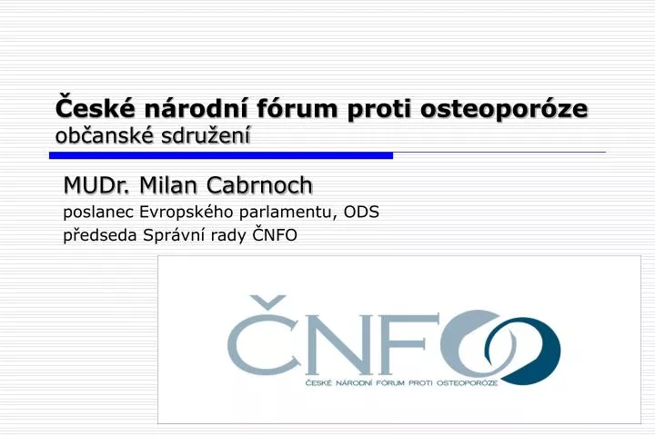 esk n rodn f rum proti osteopor ze ob ansk sdru en