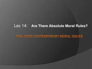 PHIL 2525 Contemporary Moral Issues